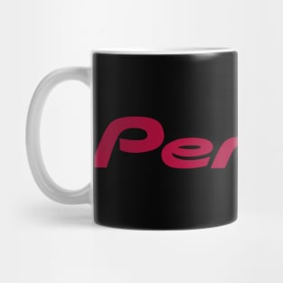 Pioneer Pervert! Mug